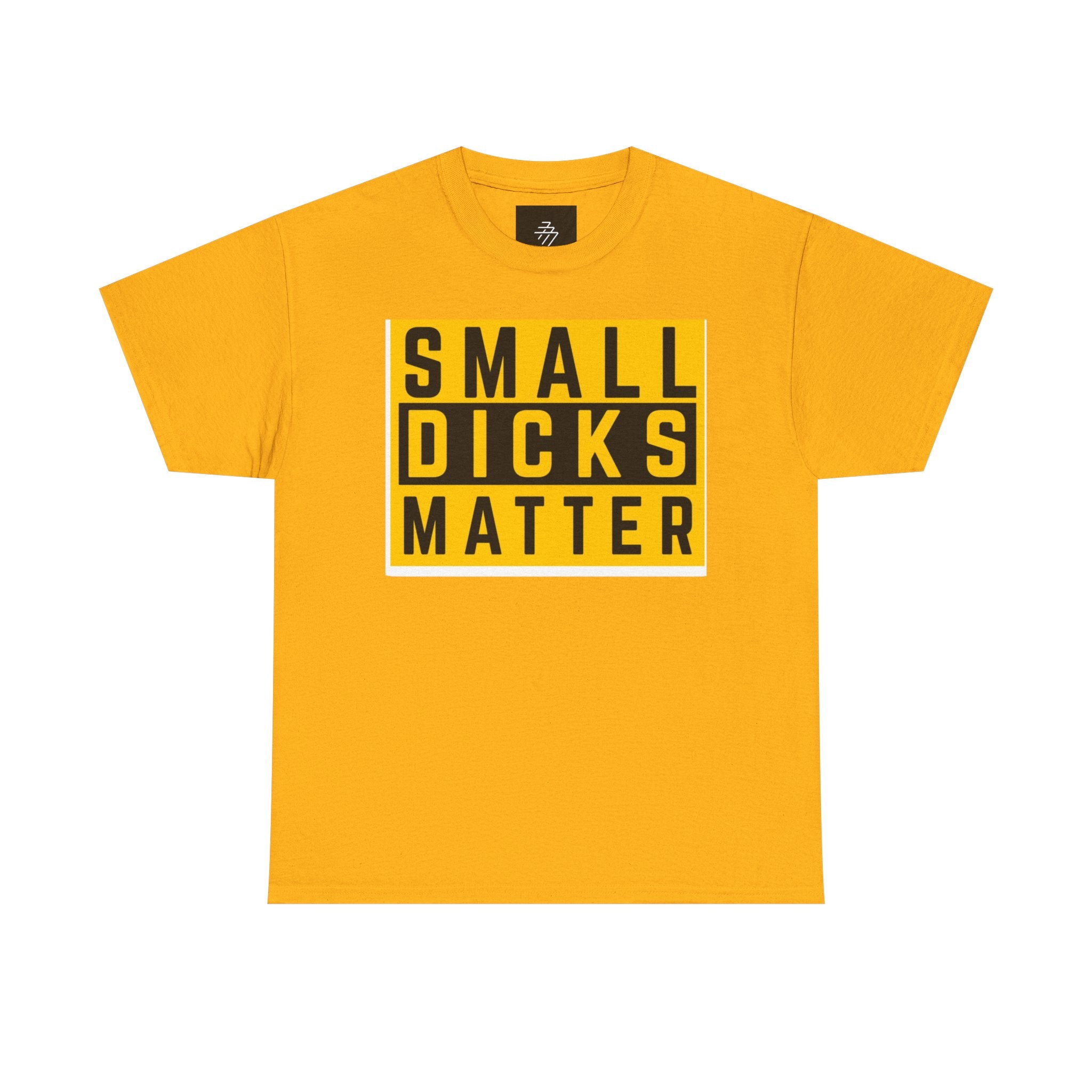 Small Dicks Matter Tee — Bold Statement Graphic T‑Shirt