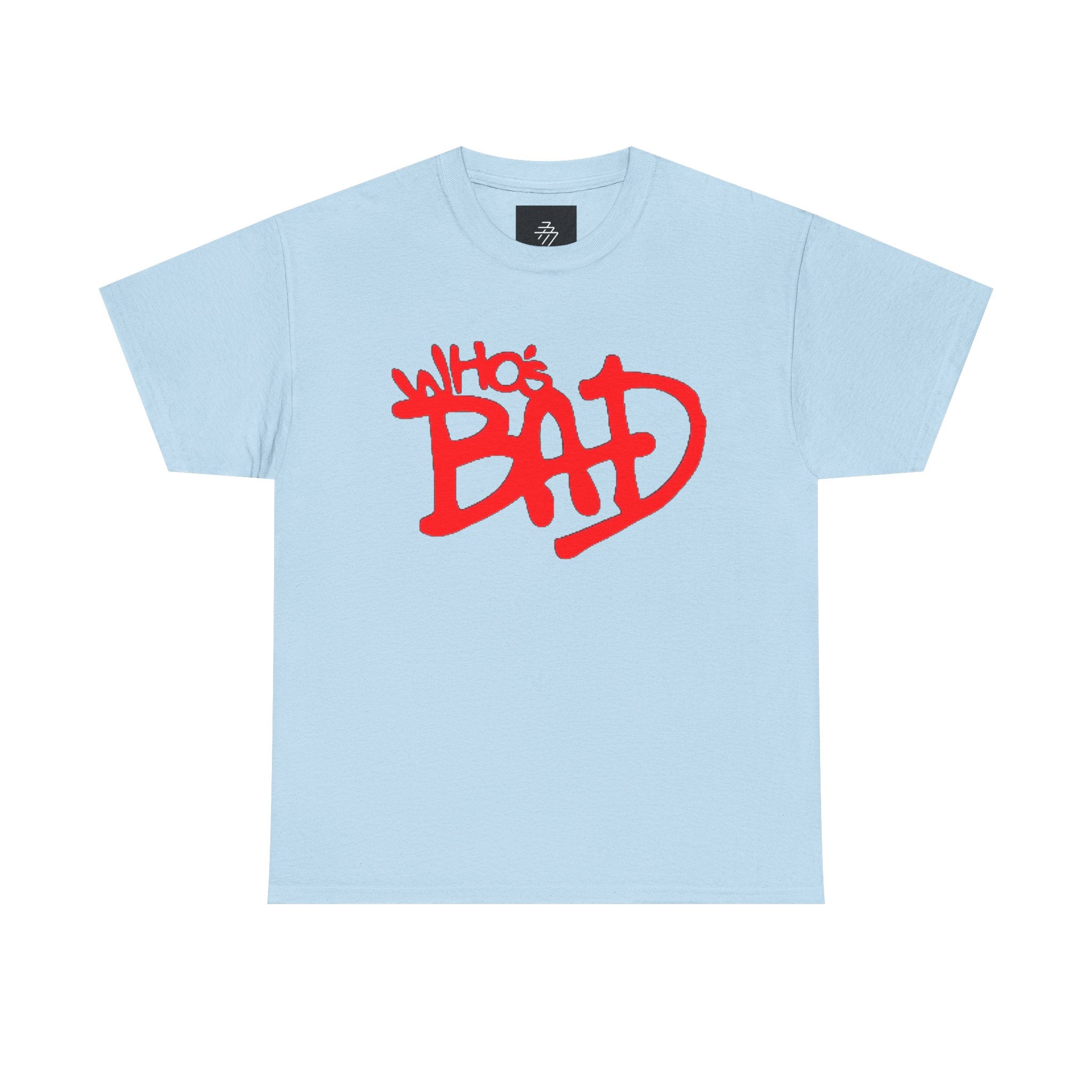 Graphic Tee — Retro 'Who's Bad' Street Art Design