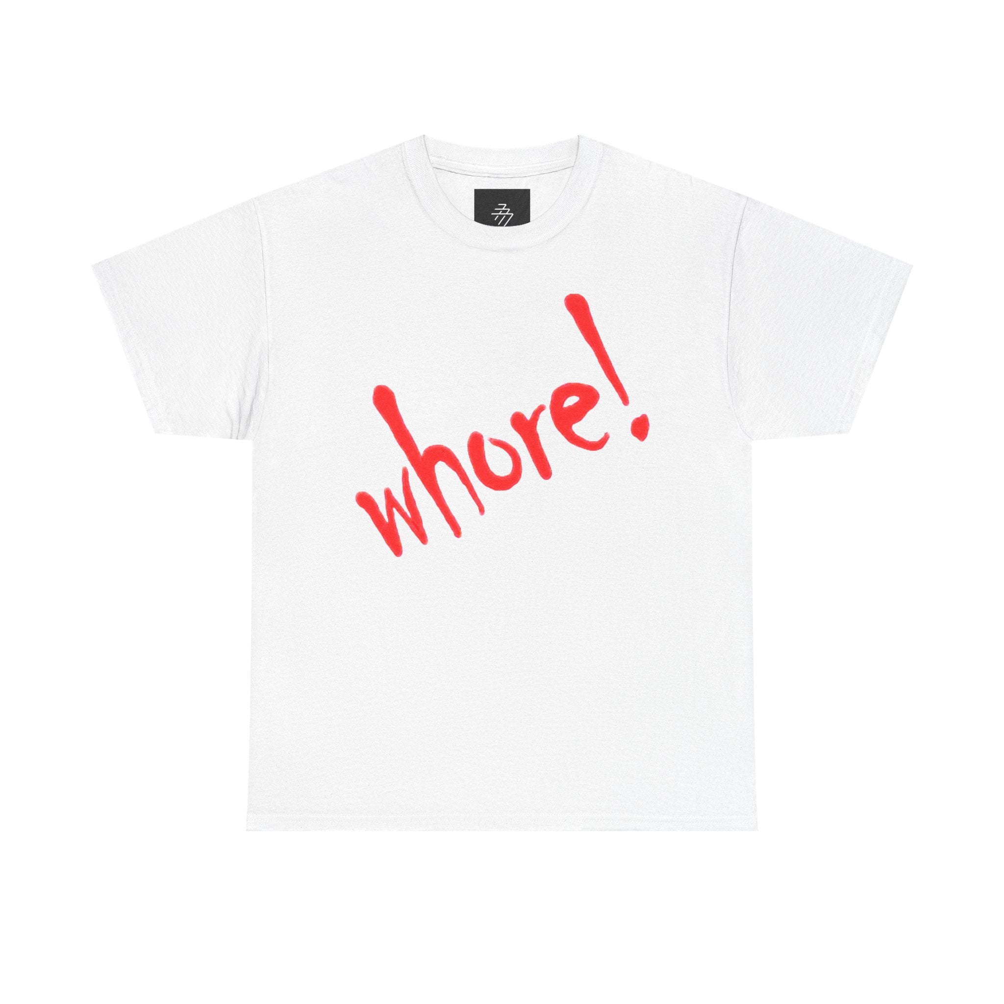 Graphic Tee — Bold Red "whore!" Script Shirt