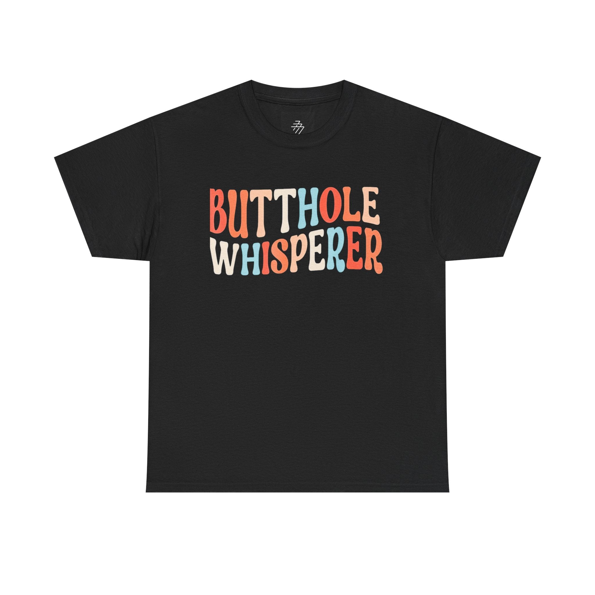 Butthole Whisperer T-Shirt — Funny Retro Colorful Graphic Tee