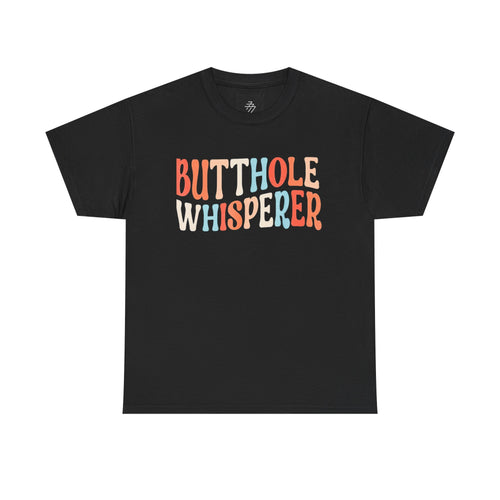 Butthole Whisperer T-Shirt — Funny Retro Colorful Graphic Tee