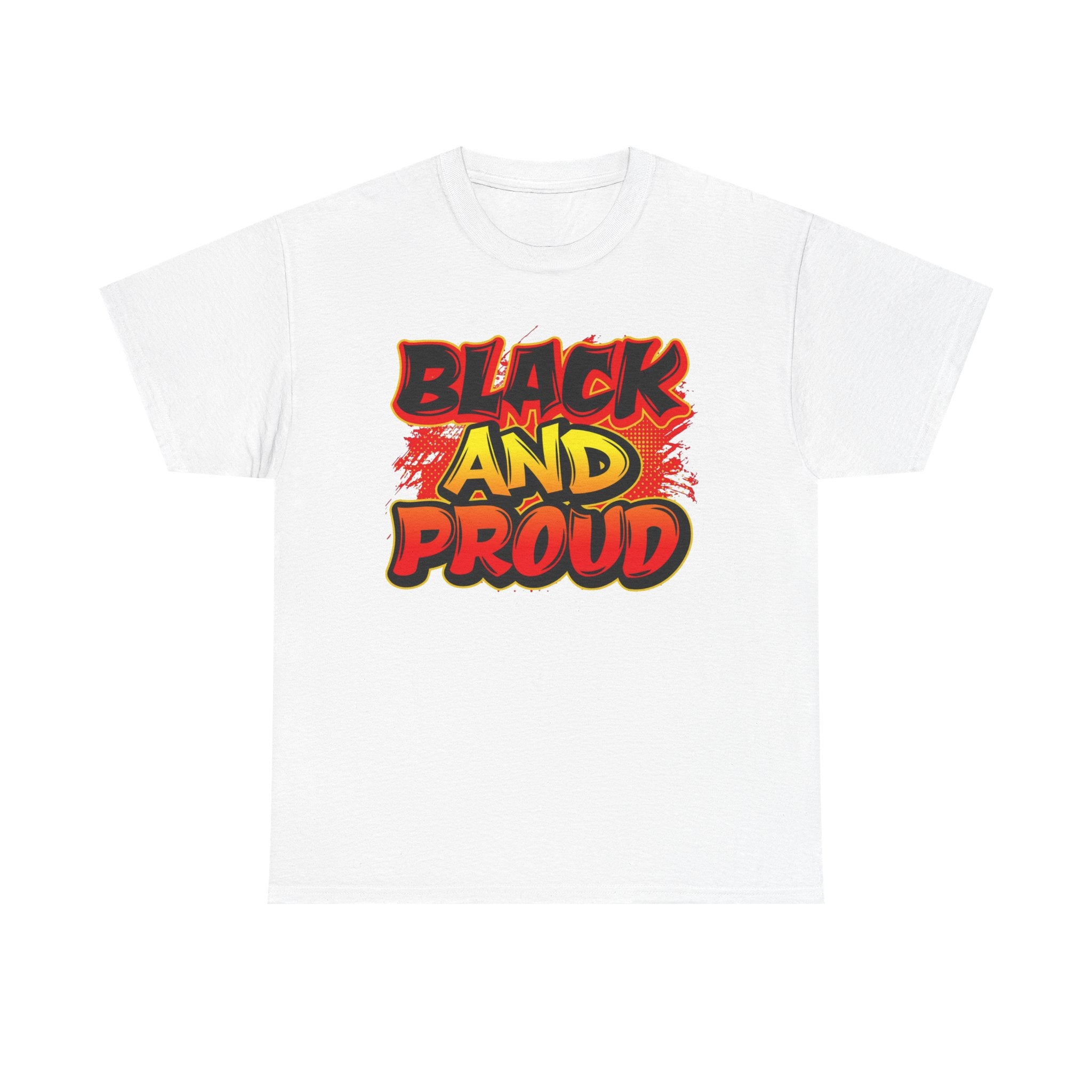 Black And Proud Bold Afrocentric Graphic Tee